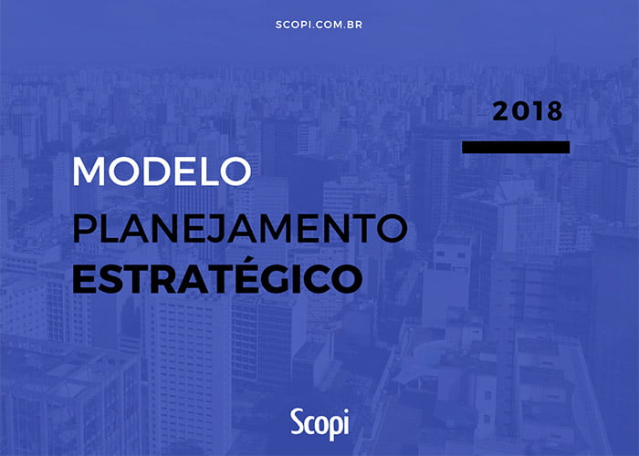 Ebook Modelo Planejamento Estratégico Scopi 2018