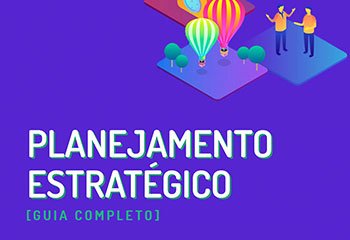 GUIA COMPLETO DO PLANEJAMENTO ESTRATÉGICO