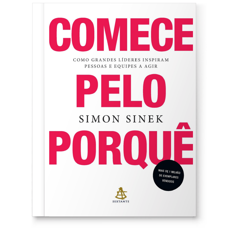Livro Comece Pelo Porquê de Simon Sinek